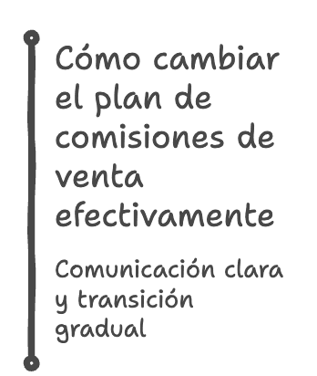 Cómo cambiar el plan de comisiones de venta efectivamente